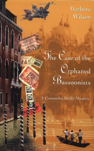 The Case of the Orphaned Bassoonists: A Cassandra Reilly Mystery