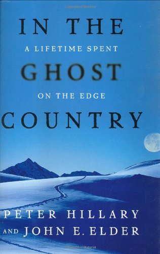 In the Ghost Country: A Lifetime Spent on the Edge