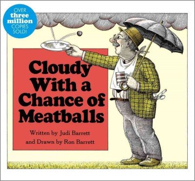 Cloudy With a Chance of Meatballs (Classic Board Books)