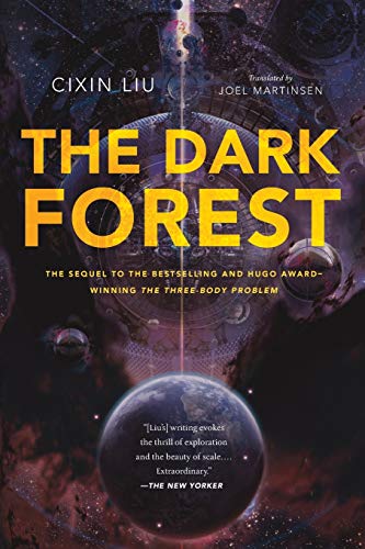 The Dark Forest (Remembrance of Earth's Past)