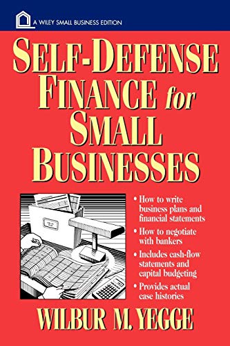Self-Defense Finance: For Small Businesses (Wiley Small Business Edition)