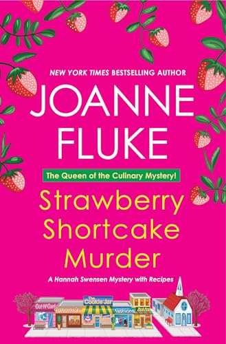 Strawberry Shortcake Murder: A Hannah Swensen Mystery