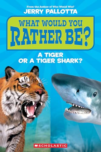 What Would You Rather Be? A Tiger or a Tiger Shark?