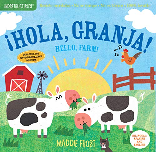 Indestructibles: ¡Hola, granja! / Hello, Farm! (Spanish and English Edition)