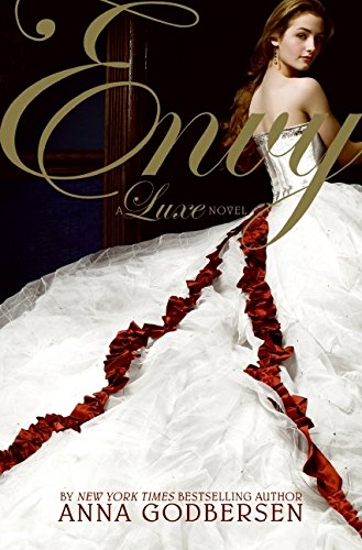 Envy: A Luxe Novel (The Luxe)