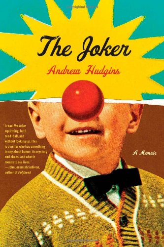 The Joker: A Memoir