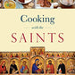 Cooking With the Saints