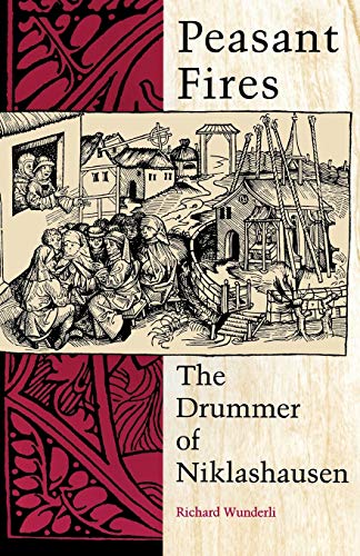 Peasant Fires: The Drummer of Niklashausen