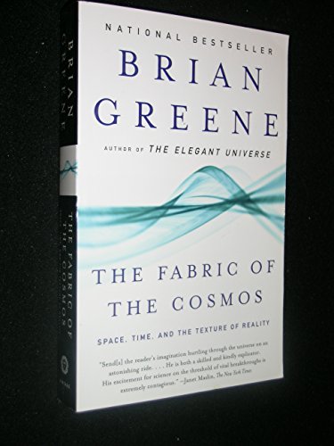 The Fabric of the Cosmos: Space, Time, and the Texture of Reality