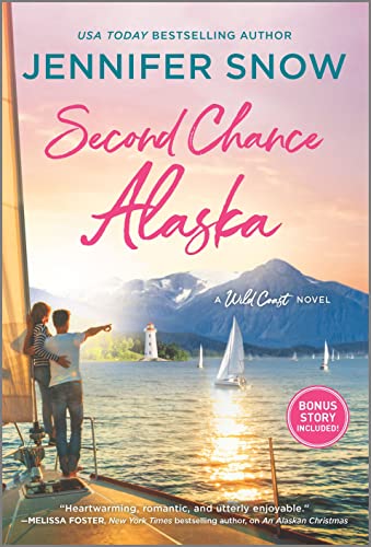 Second Chance Alaska (A Wild Coast Novel)