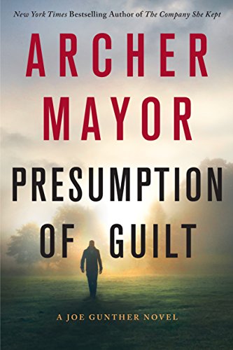 Presumption of Guilt: A Joe Gunther Novel (Joe Gunther Series)
