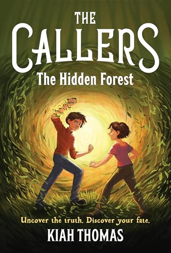 The Callers: The Hidden Forest: Book 2