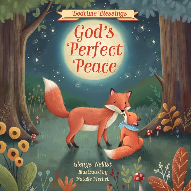 God’s Perfect Peace (Bedtime Blessings)