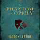 The Phantom of the Opera (Chartwell Classics)