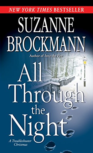 All Through the Night: A Troubleshooter Christmas (Troubleshooters)