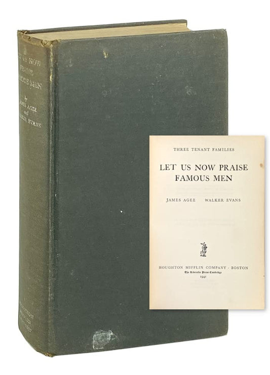 Let Us Now Praise Famous Men: Three Tenant Families