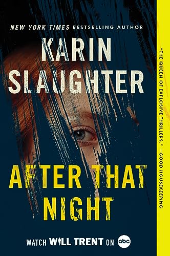 After That Night: A Will Trent Thriller (Will Trent, 11)