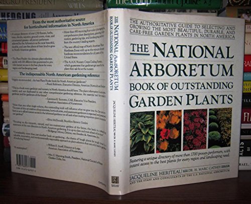 The National Arboretum Book of Outstanding Garden Plants: The Authoritative Guide to Selecting and Growing the Most Beautiful, Durable, and Carefree