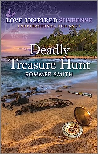 Deadly Treasure Hunt (Love Inspired Suspense, 6)