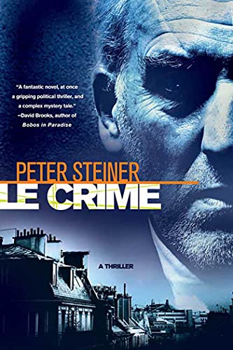 Le Crime: A Thriller (A Louis Morgon Thriller, 1)