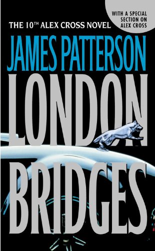 London Bridges (Alex Cross Novels)