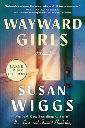 Wayward Girls: A Novel