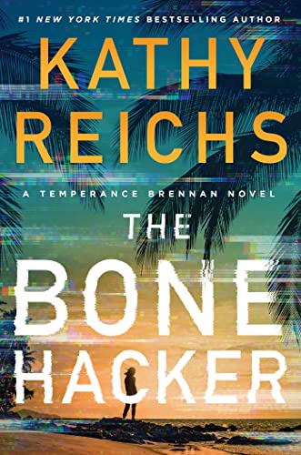 The Bone Hacker (22) (A Temperance Brennan Novel)