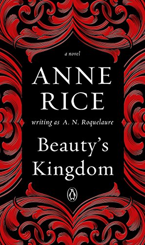 Beauty's Kingdom: A Novel (A Sleeping Beauty Novel)