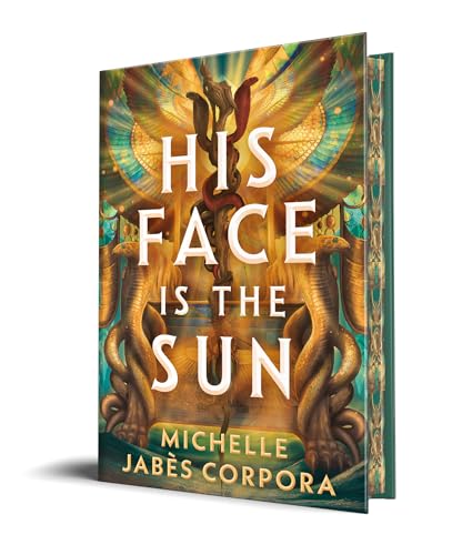 His Face Is the Sun (Throne of Khetara)