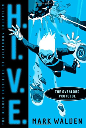 The Overlord Protocol (H.I.V.E.)