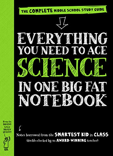 Everything You Need to Ace Science in One Big Fat Notebook: The Complete Middle School Study Guide ( (Big Fat Notebooks)