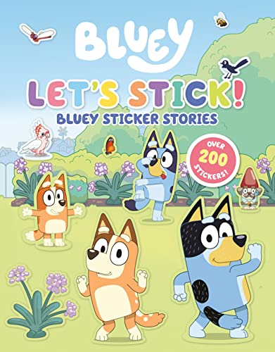 Let's Stick!: Bluey Sticker Stories