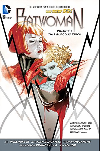 Batwoman Vol. 4: This Blood is Thick (The New 52)