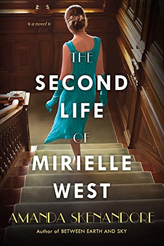 The Second Life of Mirielle West: A Haunting Historical Novel Perfect for Book Clubs