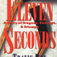 Eleven Seconds:  A Story of Tragedy, Courage & Triumph