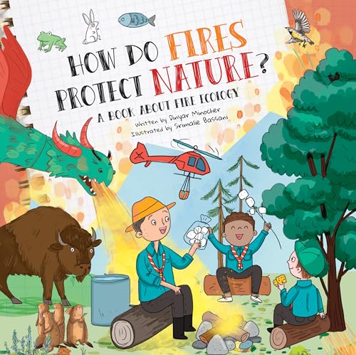 How Do Fires Protect Nature?: A Book About Fire Ecology