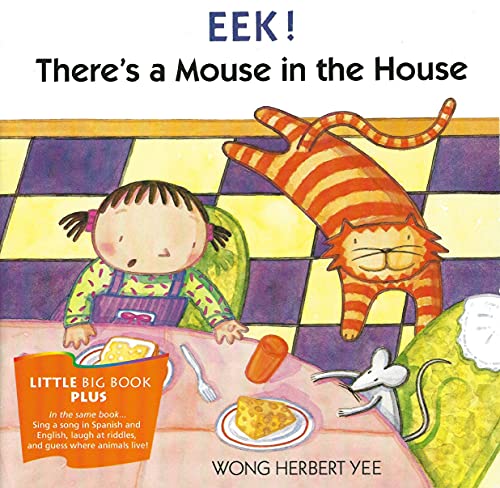 Eek! There's a mouse in the house (Invitations to literacy, Level I:4a)