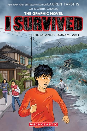 I Survived the Japanese Tsunami, 2011 (I Survived Graphic Novel #12) (I Survived Graphix)