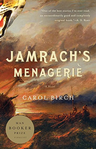 Jamrach's Menagerie: A Novel