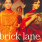 Brick Lane: A Novel