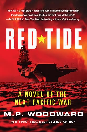 Red Tide: A Novel of the Next Pacific War