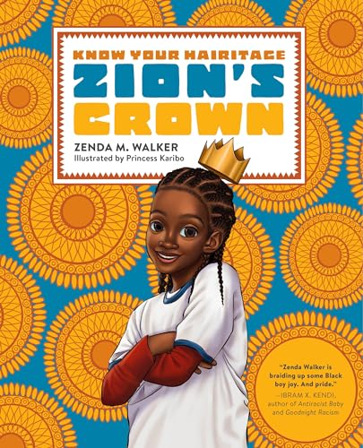 Zion's Crown (Know Your Hairitage, 2)