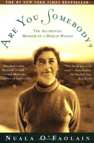 Are You Somebody?: The Accidental Memoir of a Dublin Woman