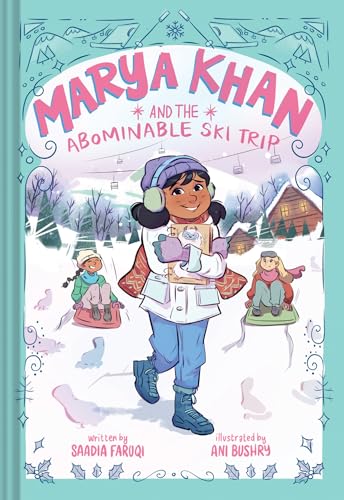 Marya Khan and the Abominable Ski Trip (Marya Khan #6)