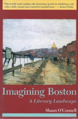 Imagining Boston: A Literary Landscape