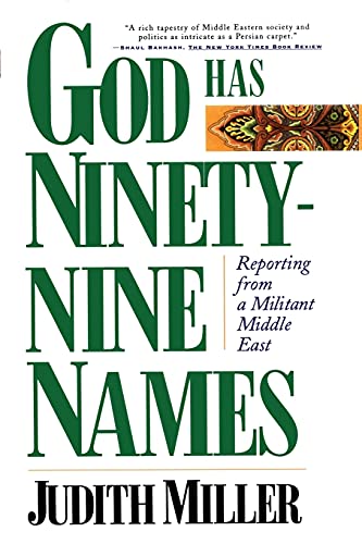 God Has Ninety-Nine Names: Reporting from a Militant Middle East
