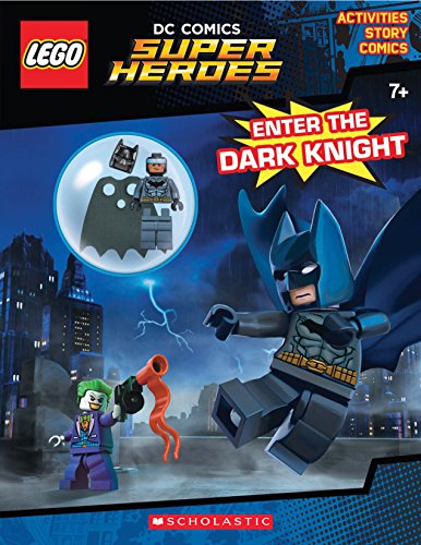 Enter the Dark Knight (LEGO DC Comics Super Heroes: Activity Book with Minifigure) (LEGO DC Super Heroes)