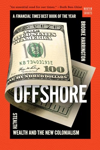Offshore: Stealth Wealth and the New Colonialism (A Norton Short)
