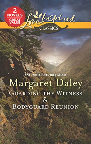 Guarding the Witness & Bodyguard Reunion: An Anthology (Love Inspired Classics)
