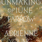 The Unmaking of June Farrow: A Novel